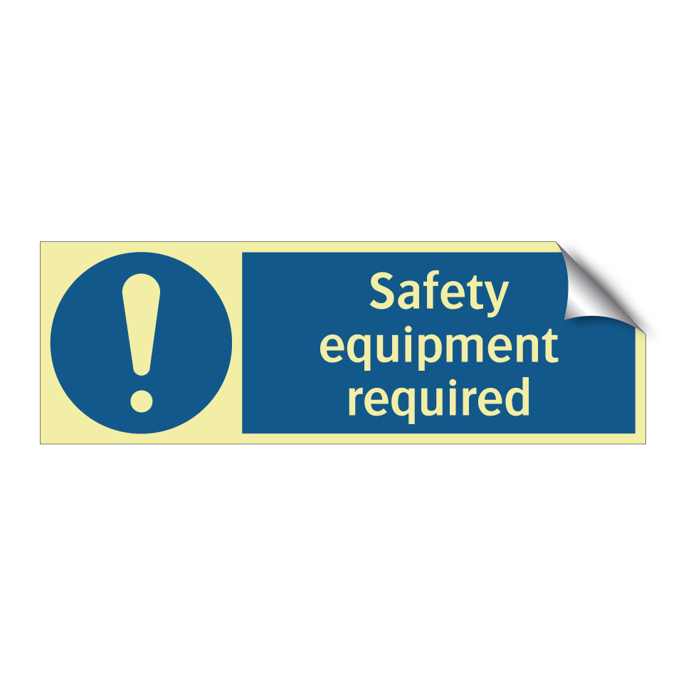Safety equipment required
