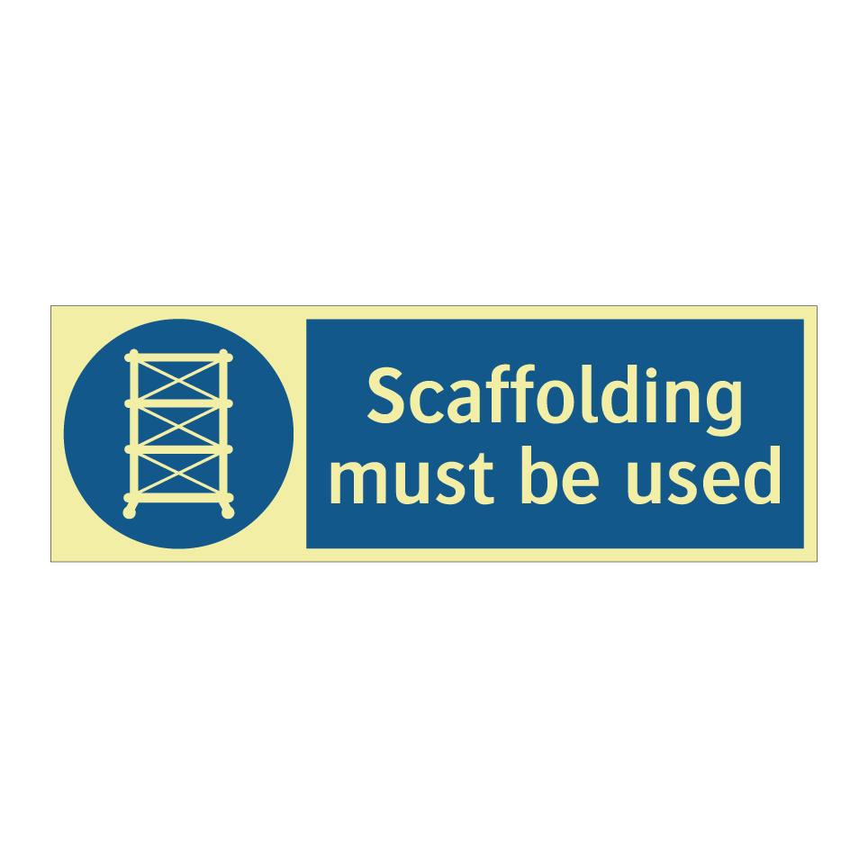 Scaffolding must be used