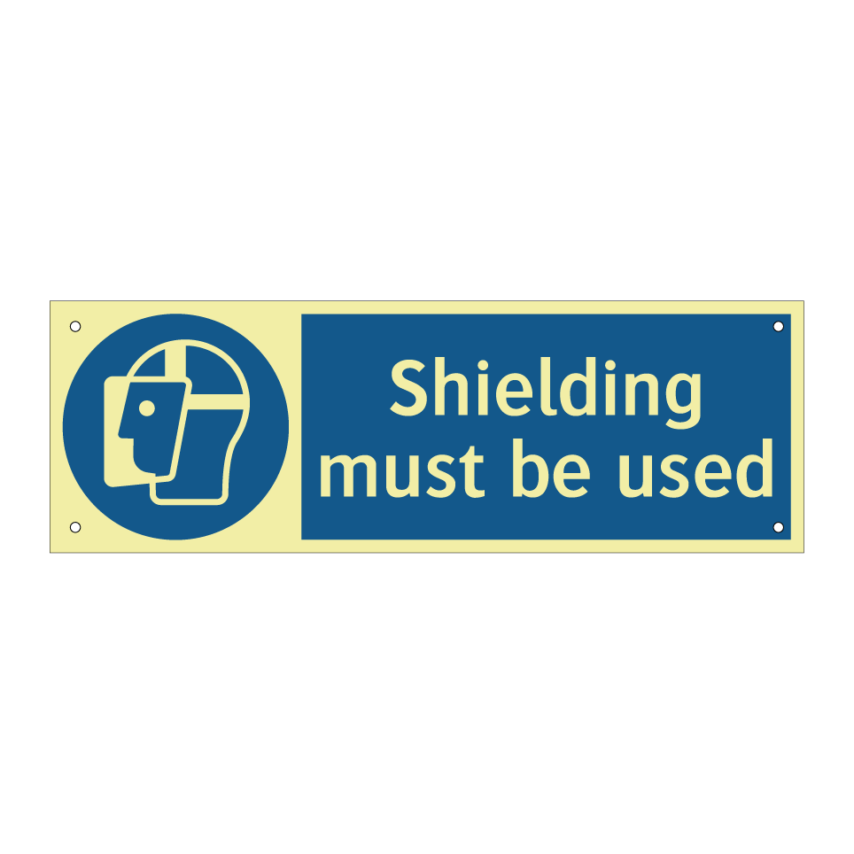 Shielding must be used
