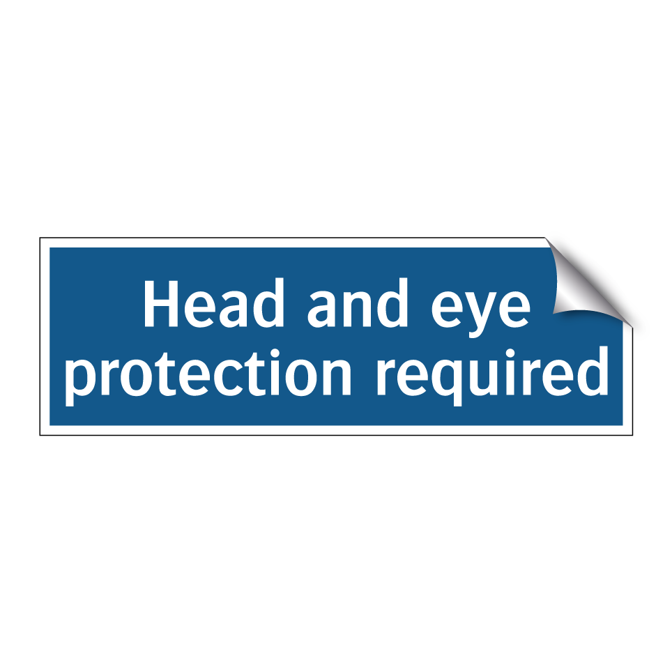 Head and eye protection required