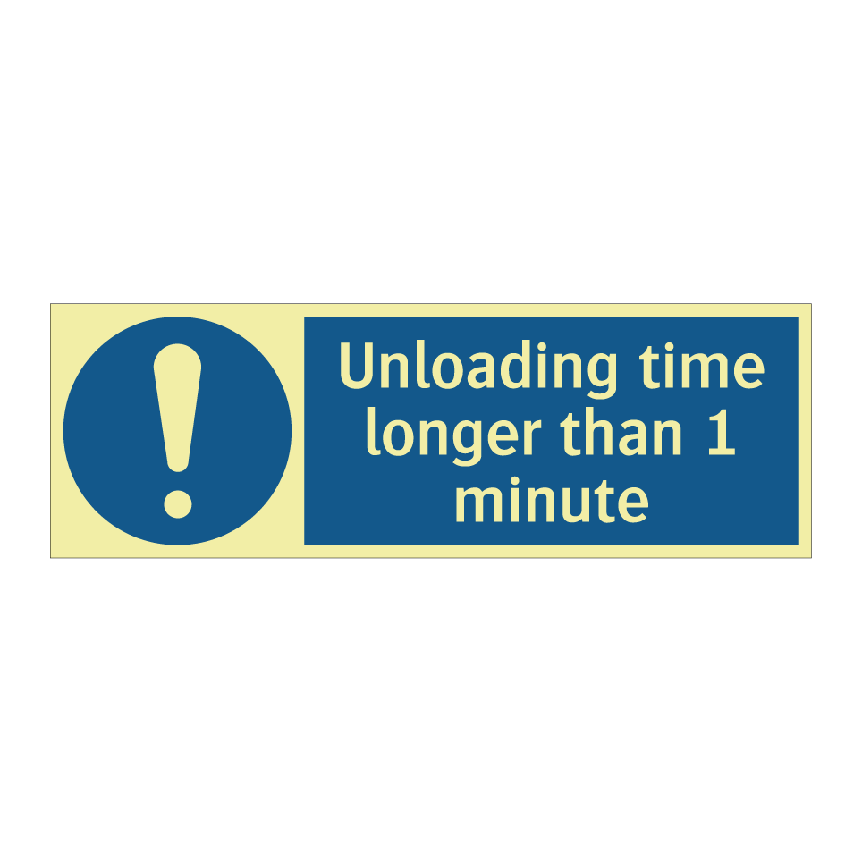 Unloading time longer than 1 minute