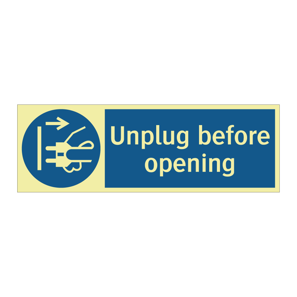 Unplug before opening