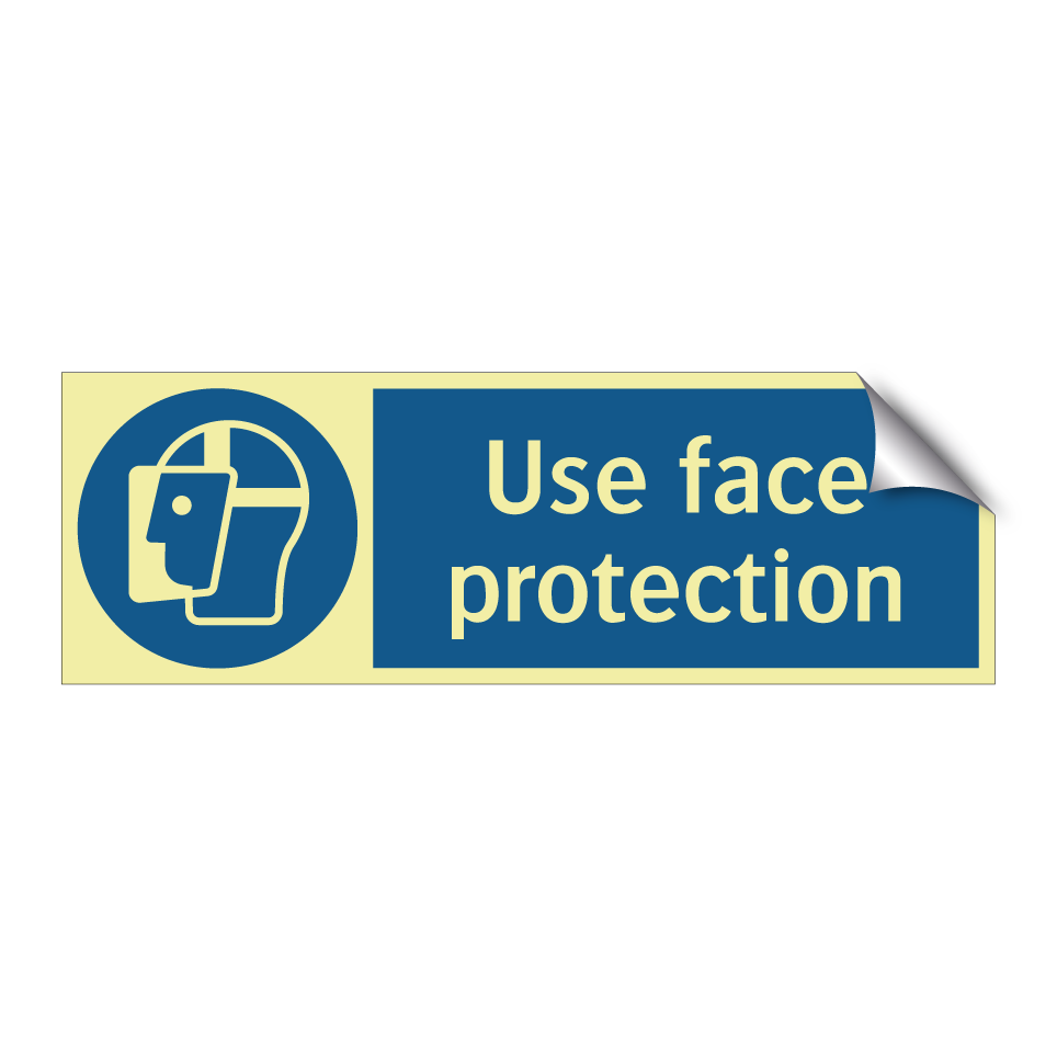 Use face protection