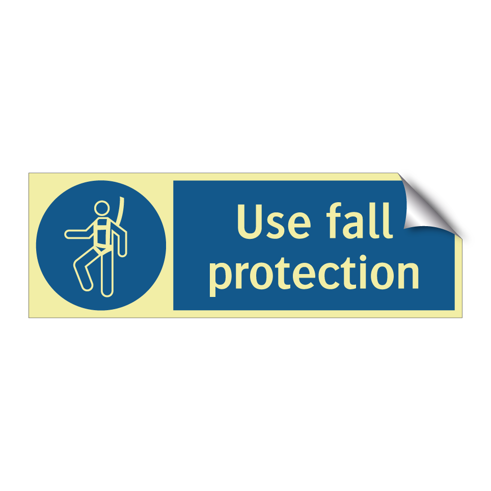 Use fall protection