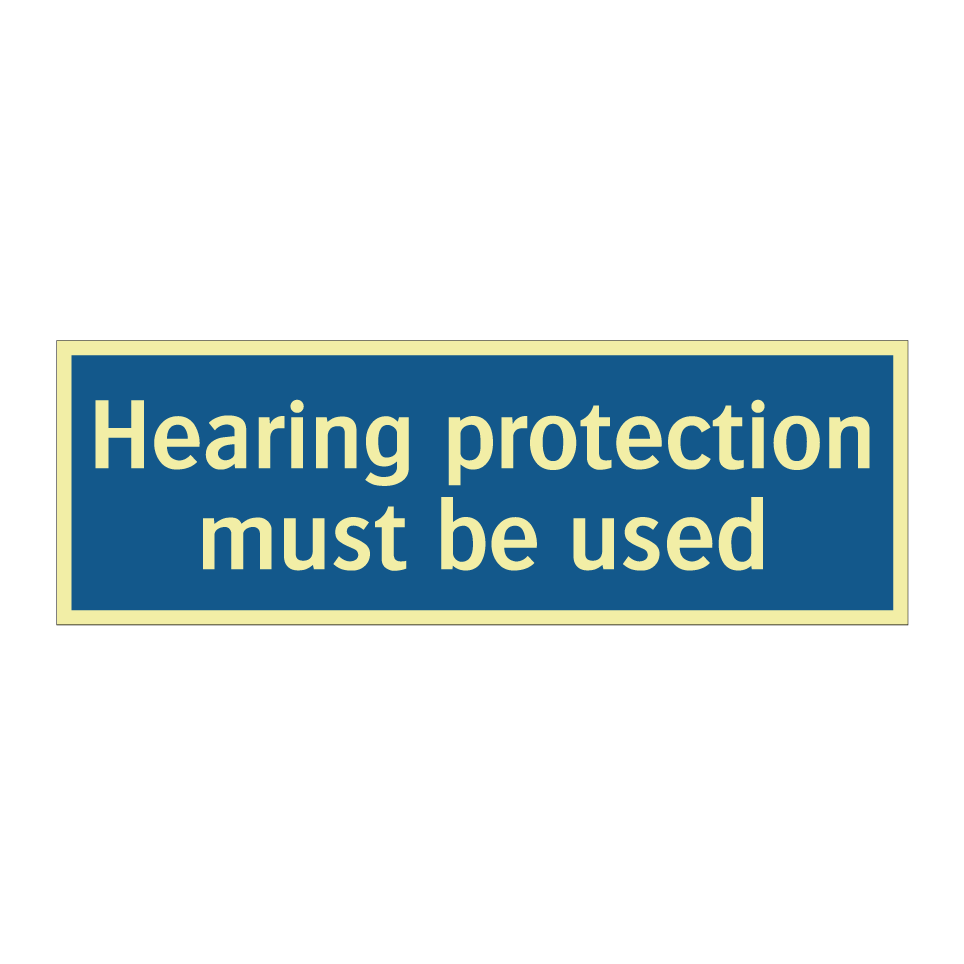Hearing protection must be used