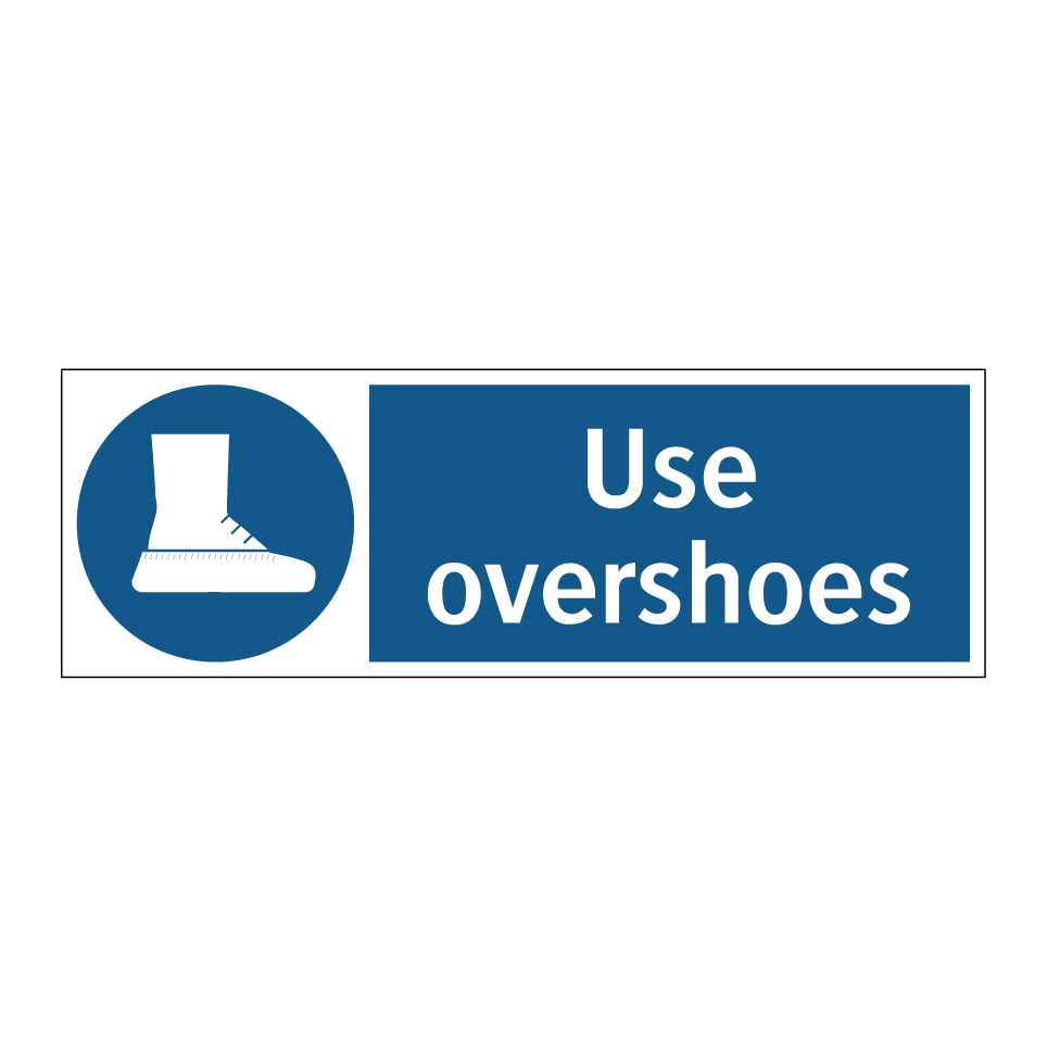 Use overshoes