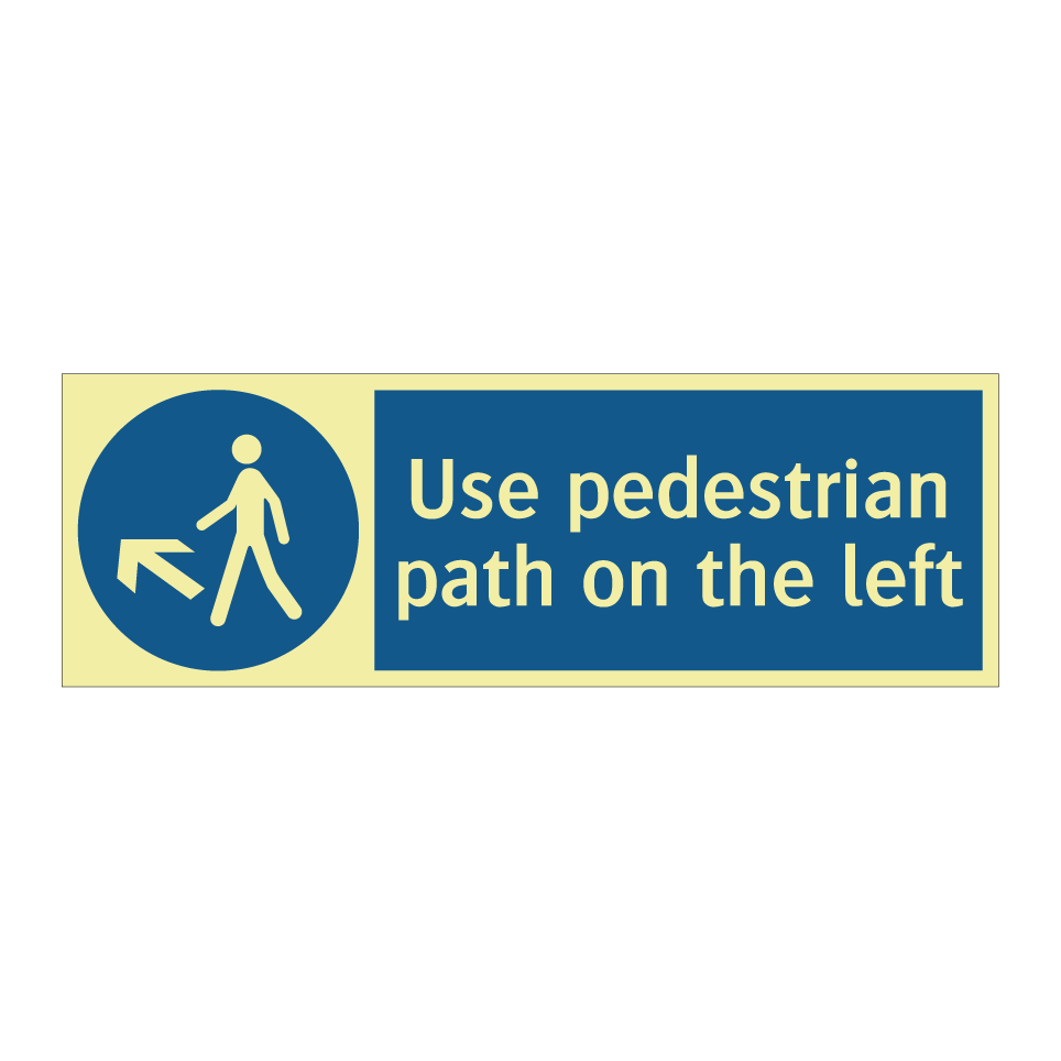 Use pedestrian path on the left
