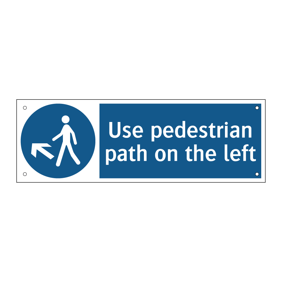 Use pedestrian path on the left