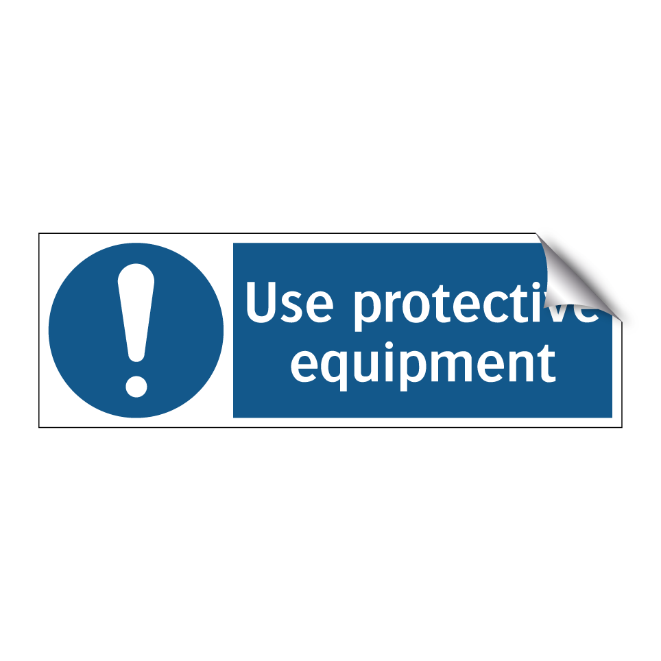 Use protective equipment