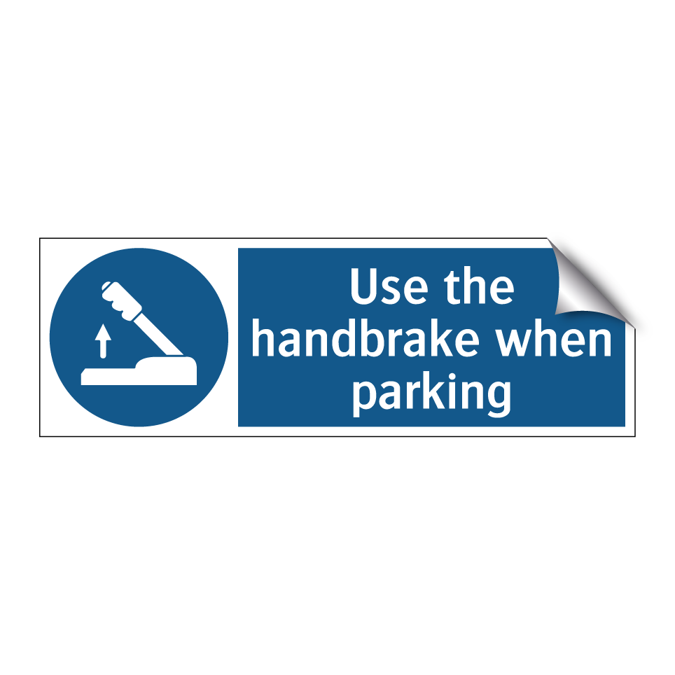 Use the handbrake when parking