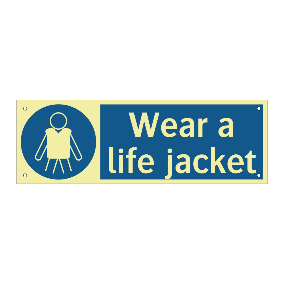 Wear a life jacket