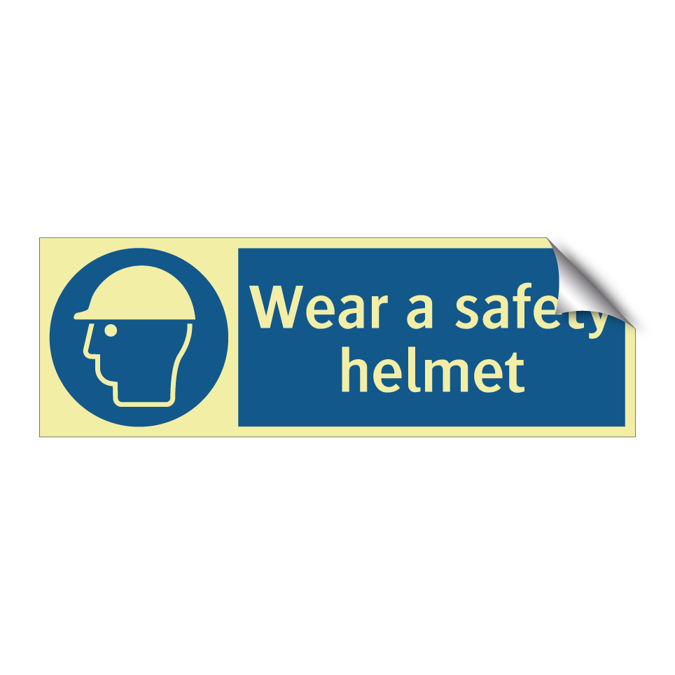 Wear a safety helmet