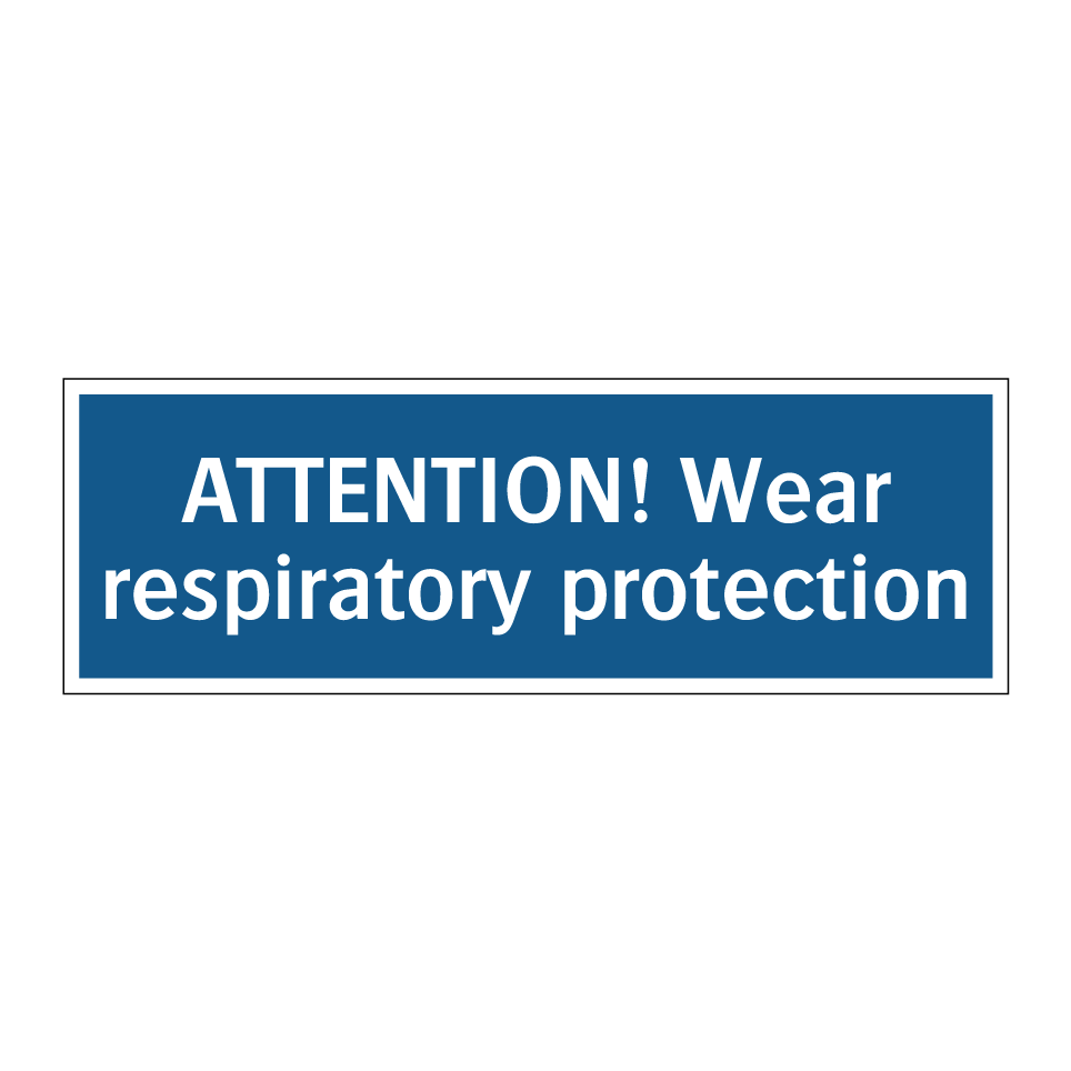 ATTENTION! Wear respiratory protection