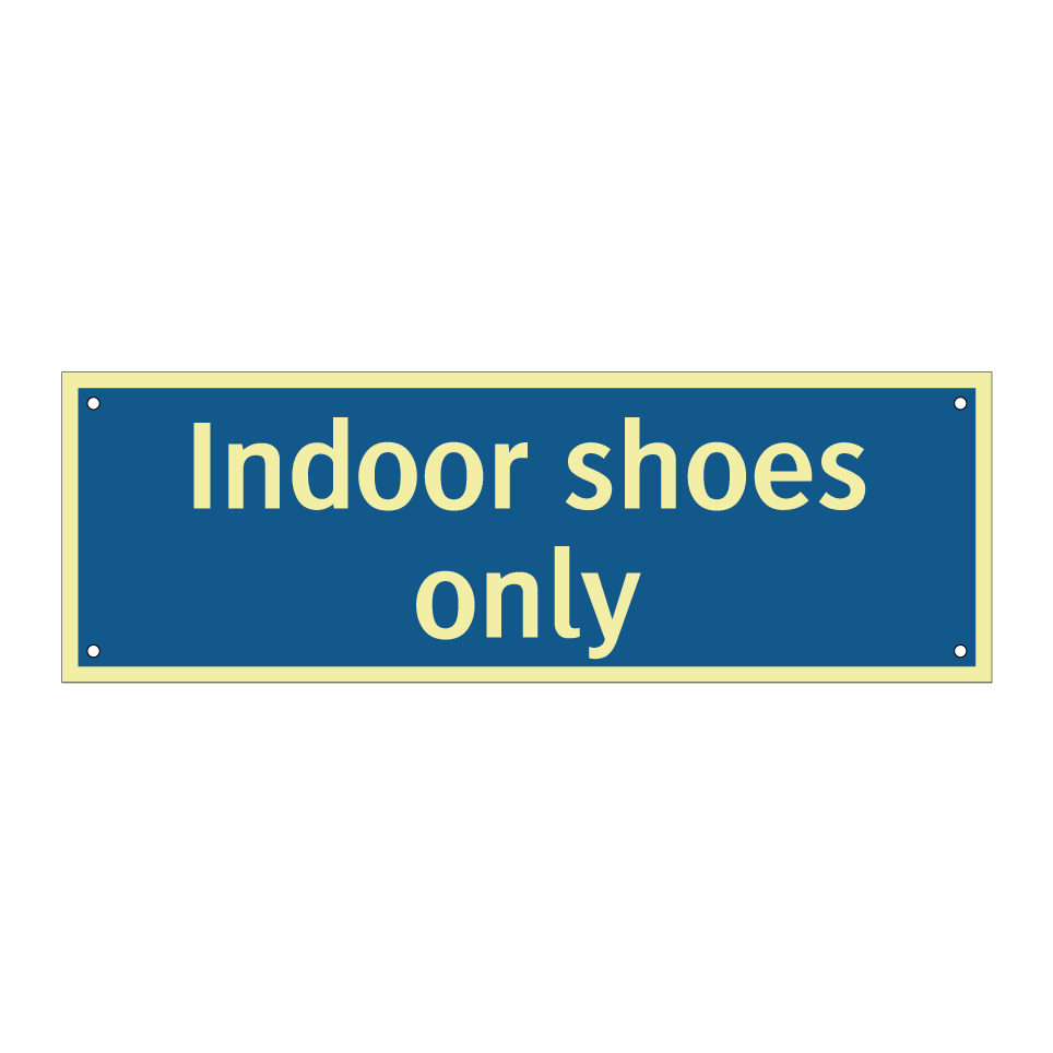 Indoor shoes only