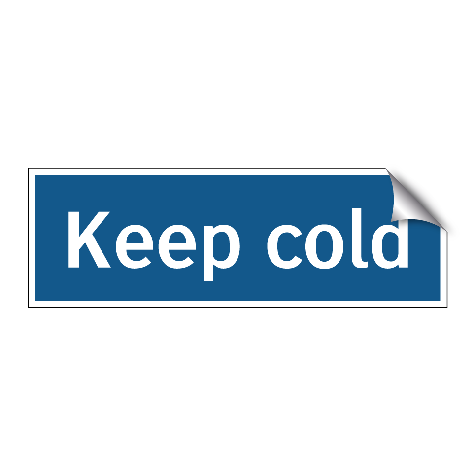 Keep cold