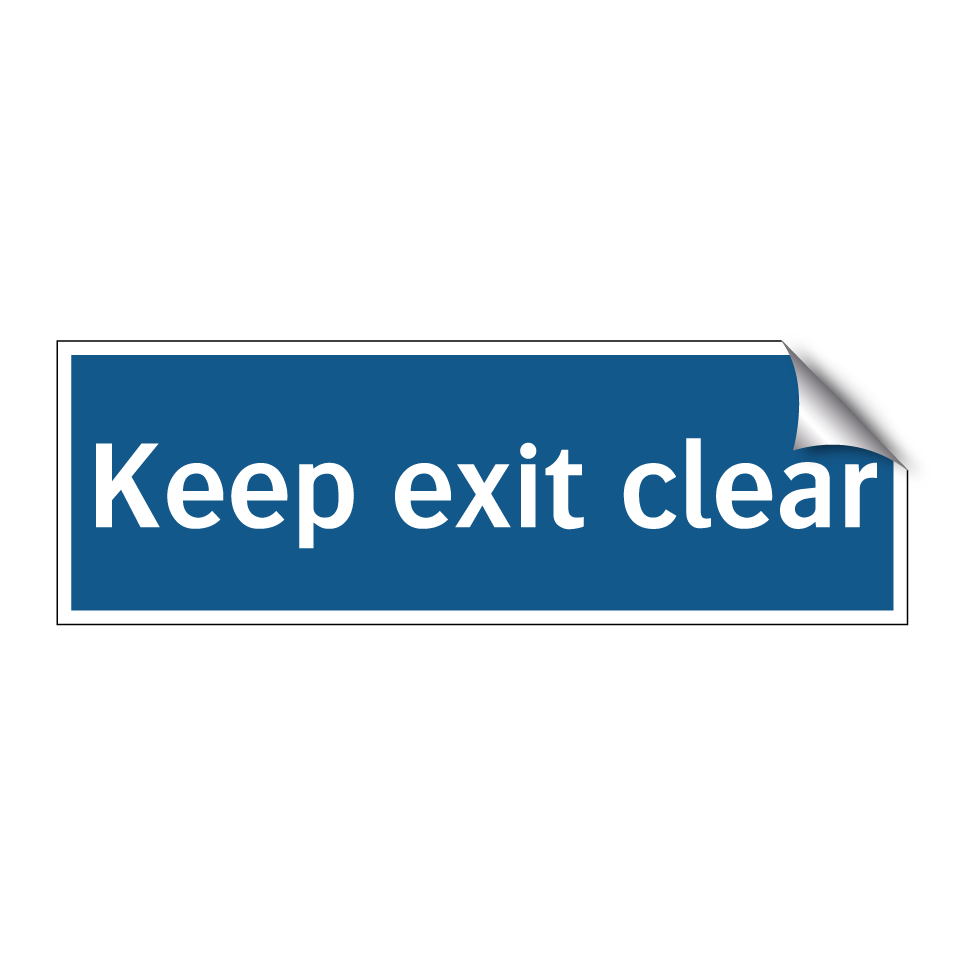Keep exit clear
