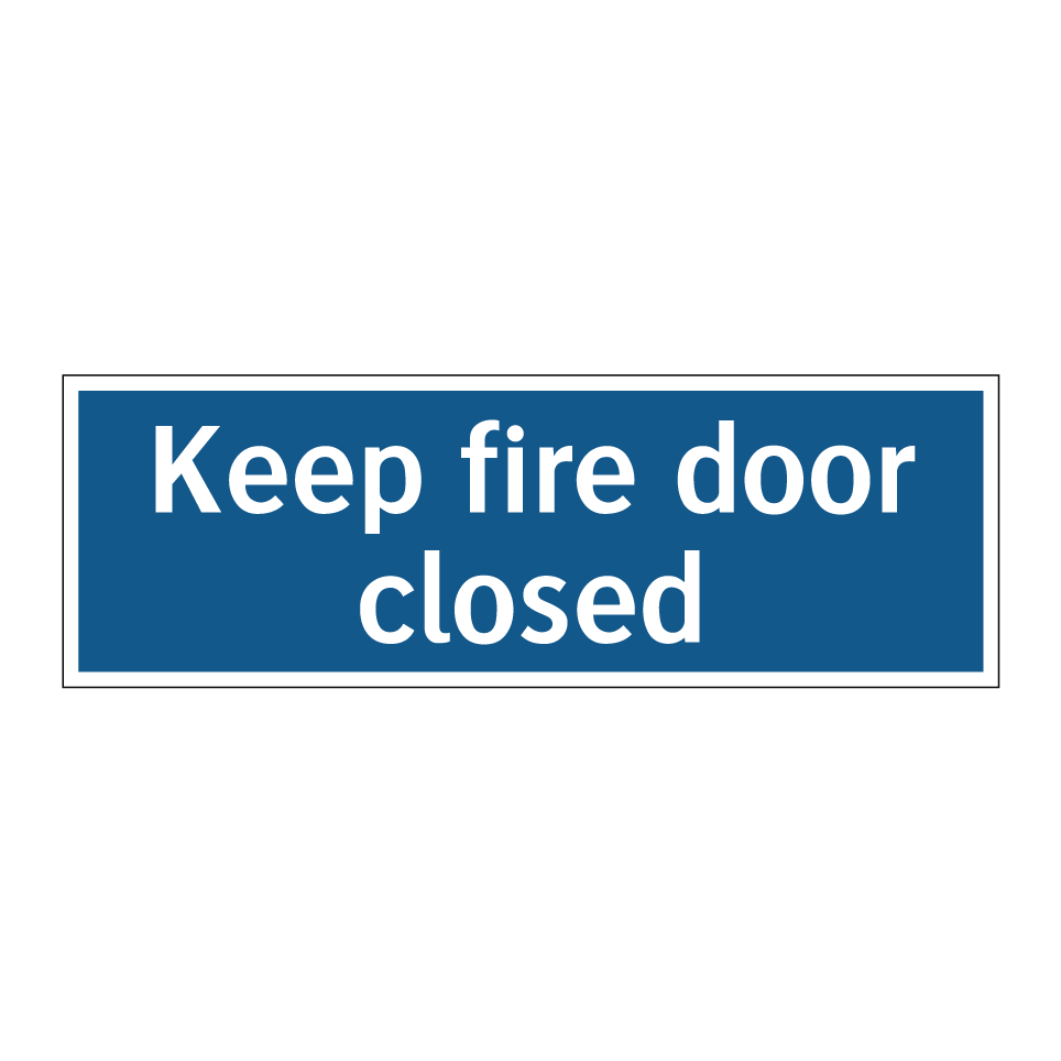 Keep fire door closed