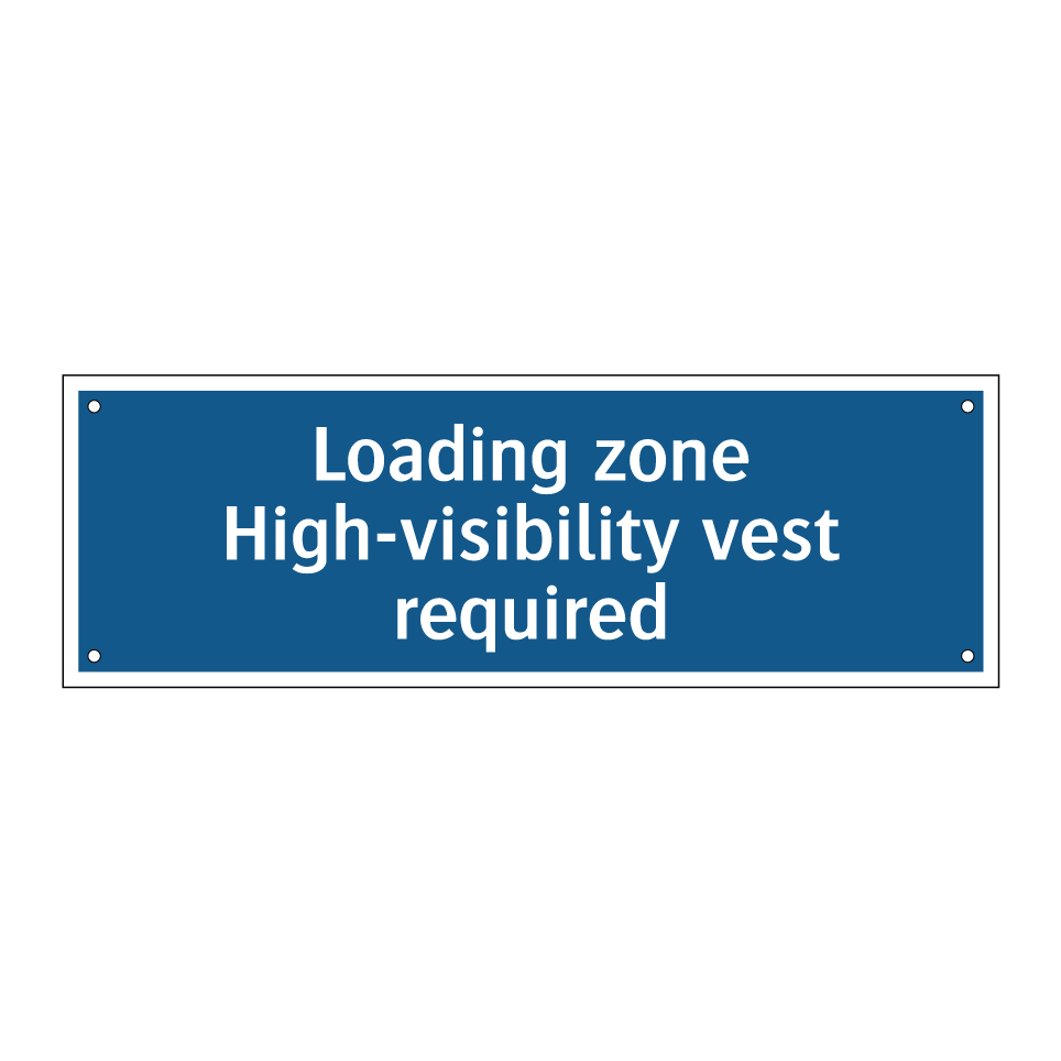 Loading zone High-visibility vest required