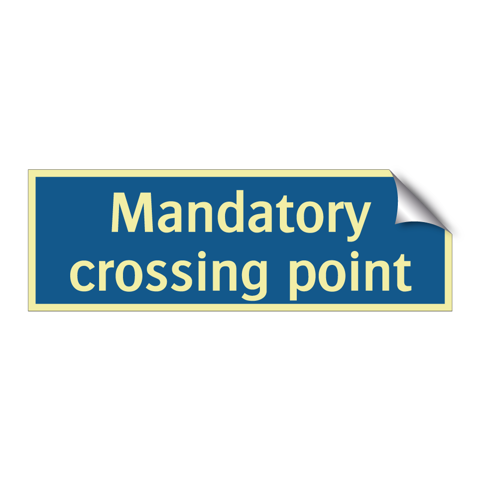 Mandatory crossing point