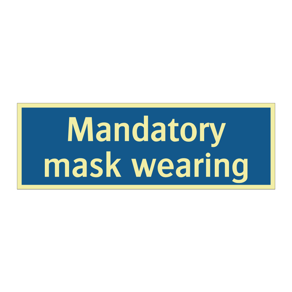 Mandatory mask wearing