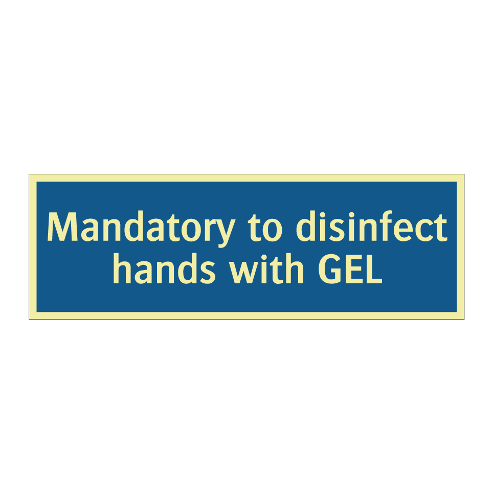 Mandatory to disinfect hands with GEL