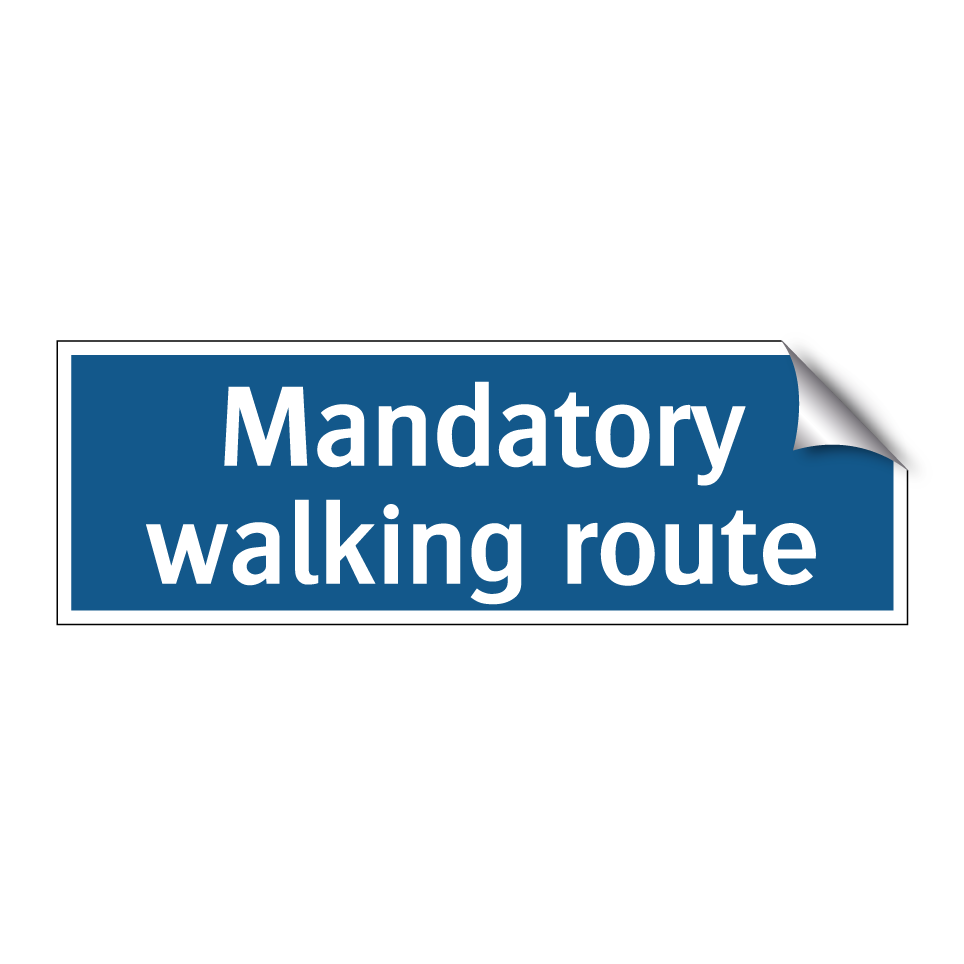 Mandatory walking route