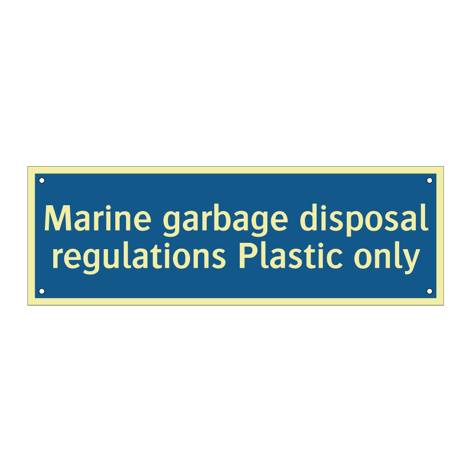 Marine garbage disposal regulations Plastic only