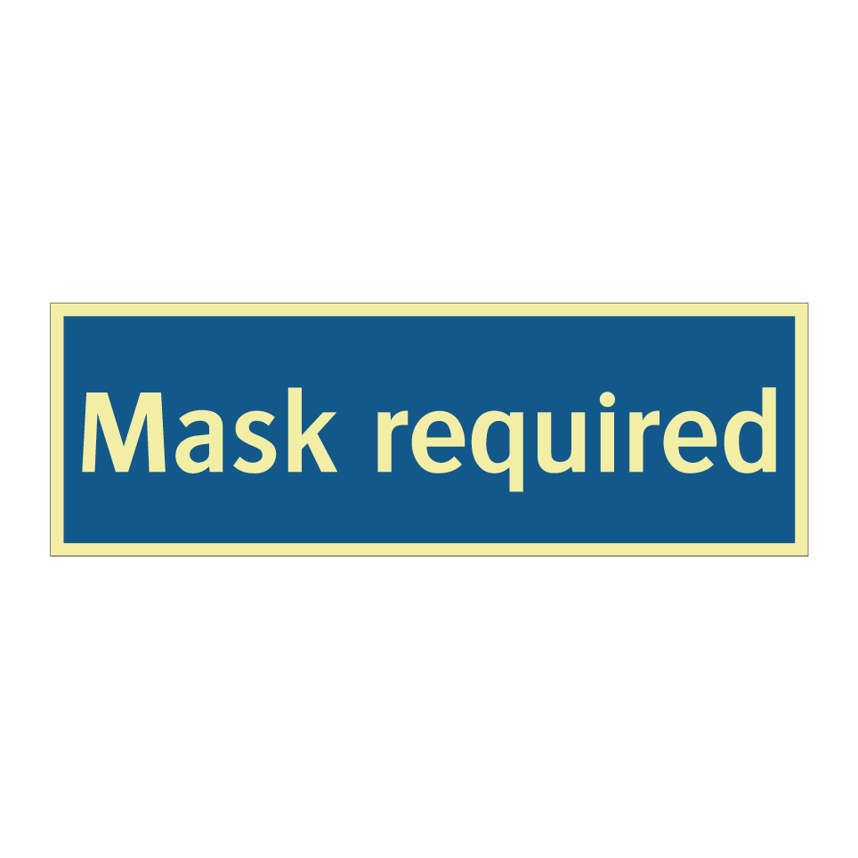 Mask required