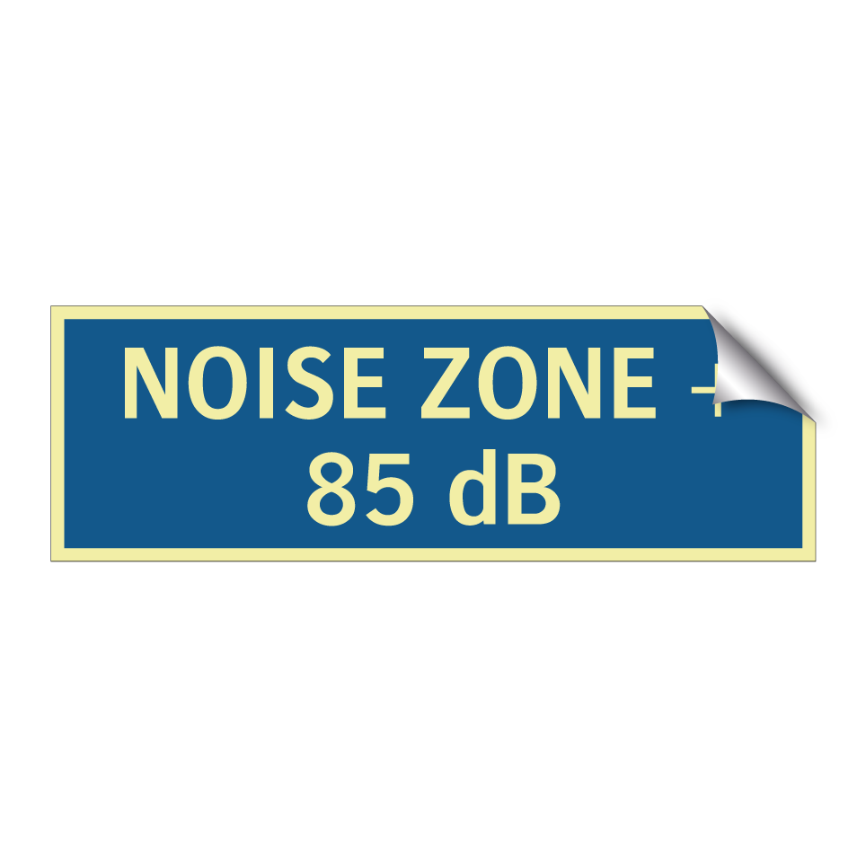 NOISE ZONE + 85 dB