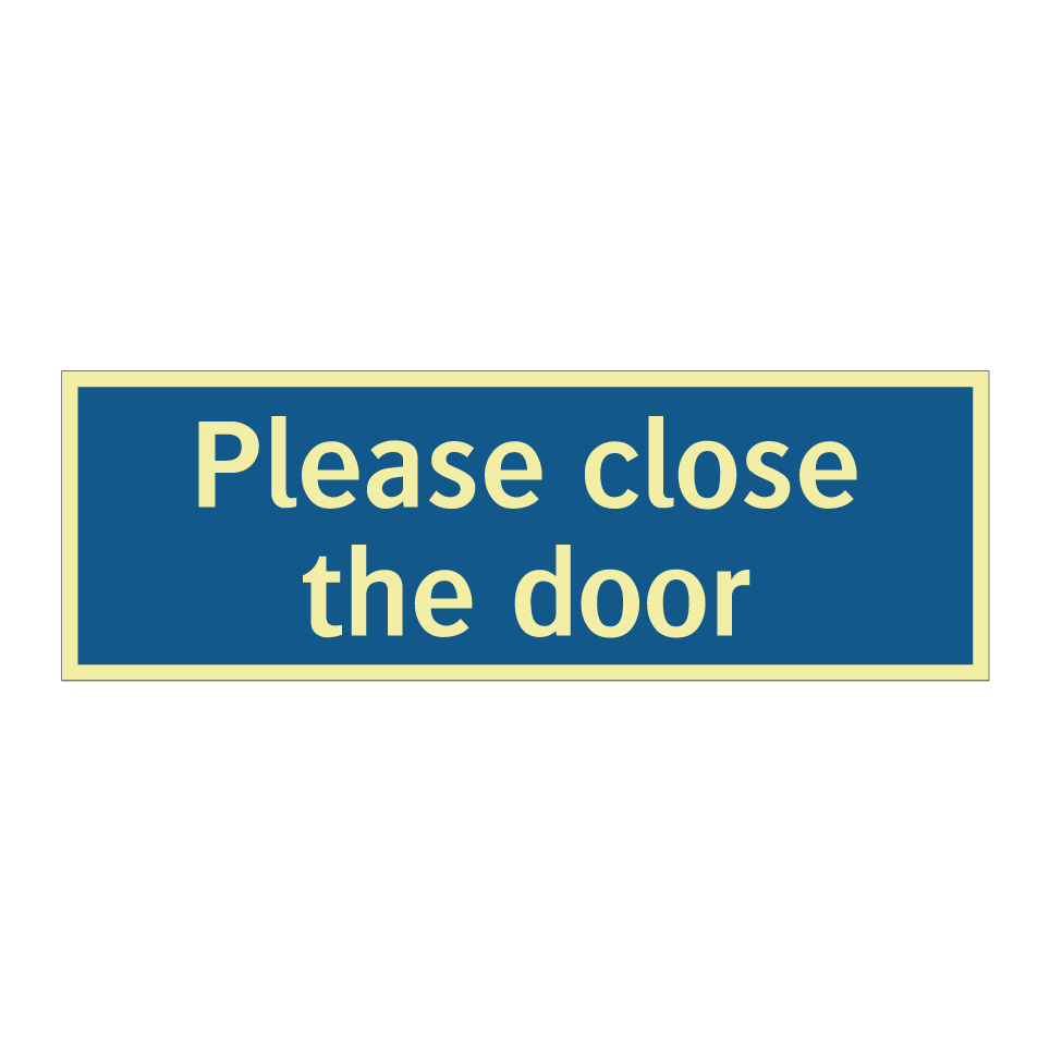 Please close the door