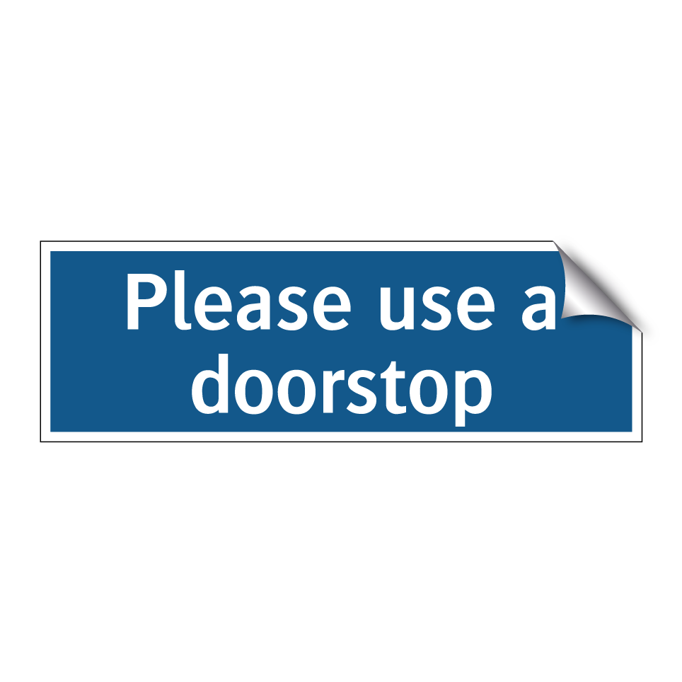 Please use a doorstop