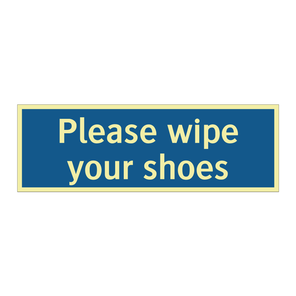 Please wipe your shoes