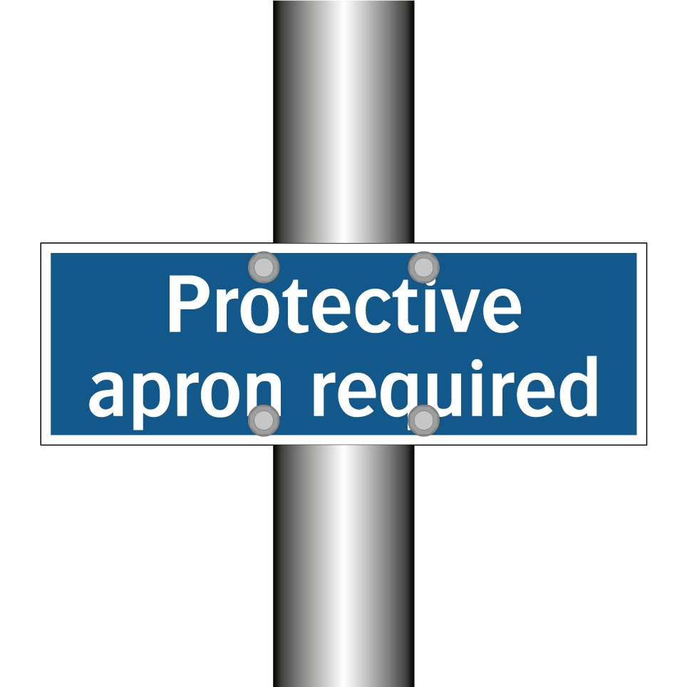 Protective apron required