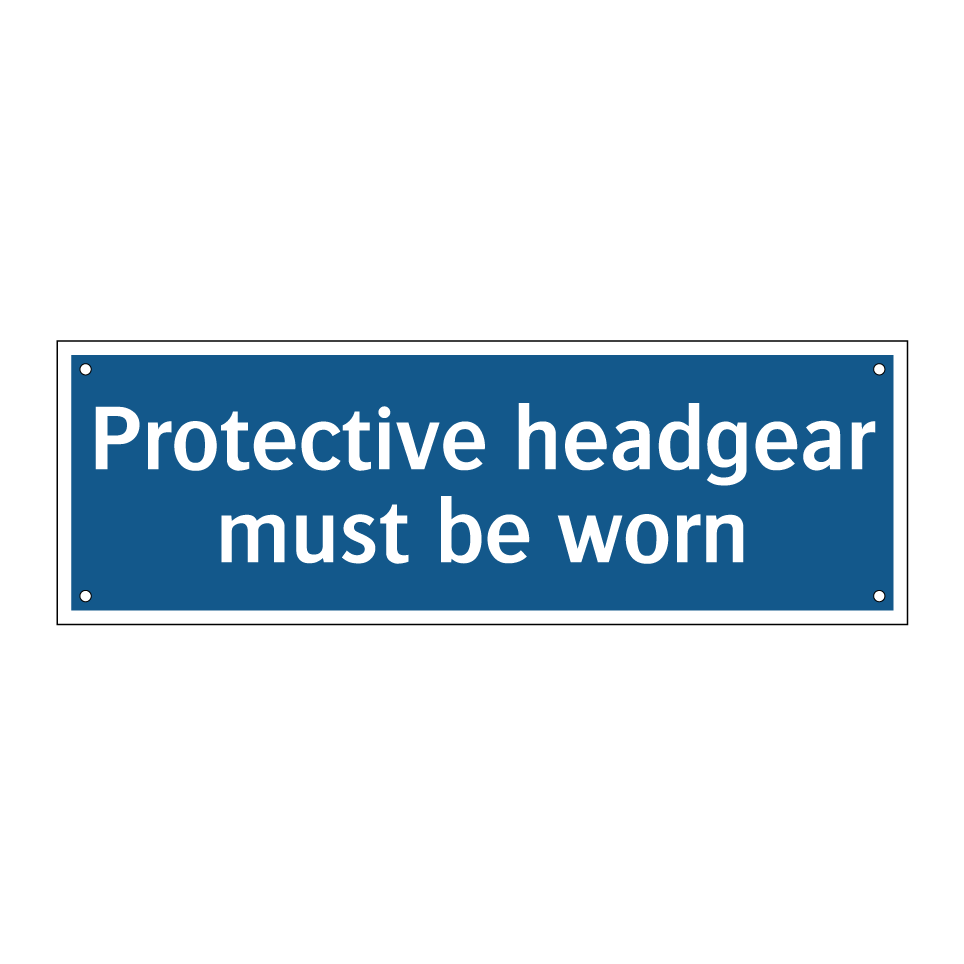 Protective headgear must be worn