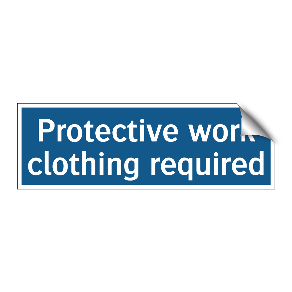 Protective work clothing required