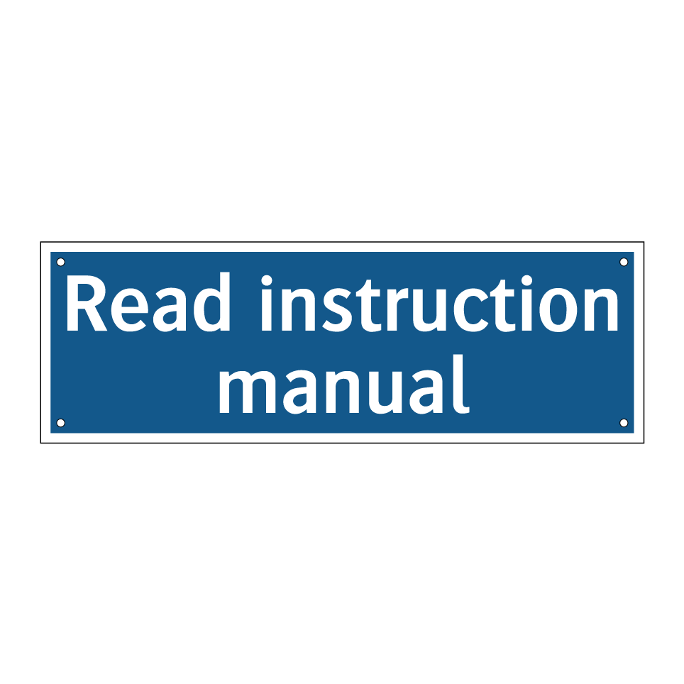 Read instruction manual