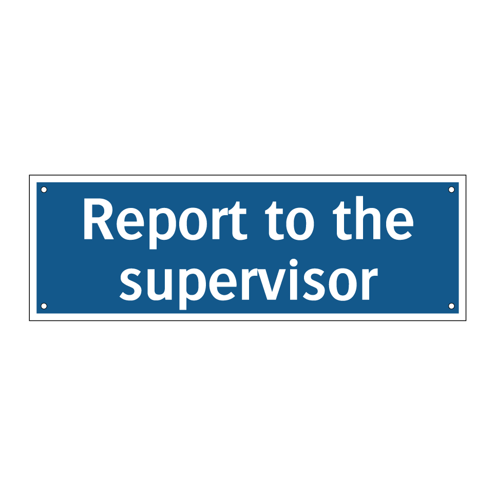 Report to the supervisor