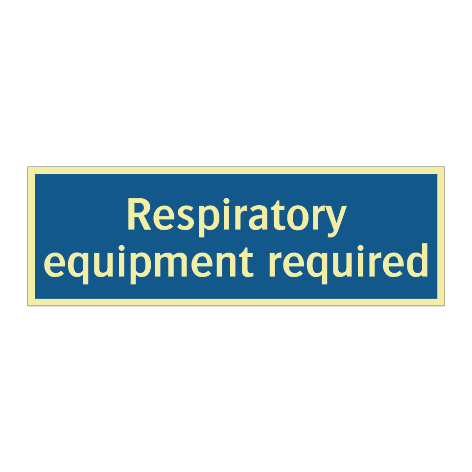 Respiratory equipment required