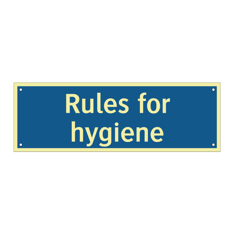 Rules for hygiene
