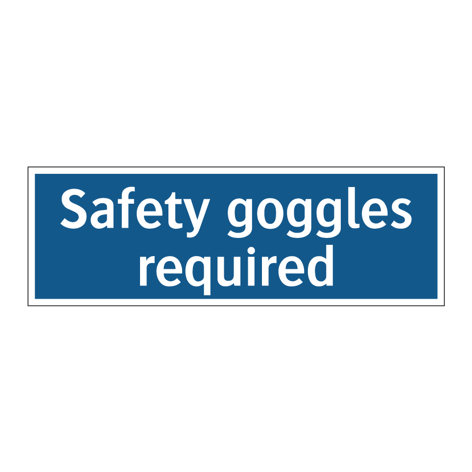 Safety goggles required