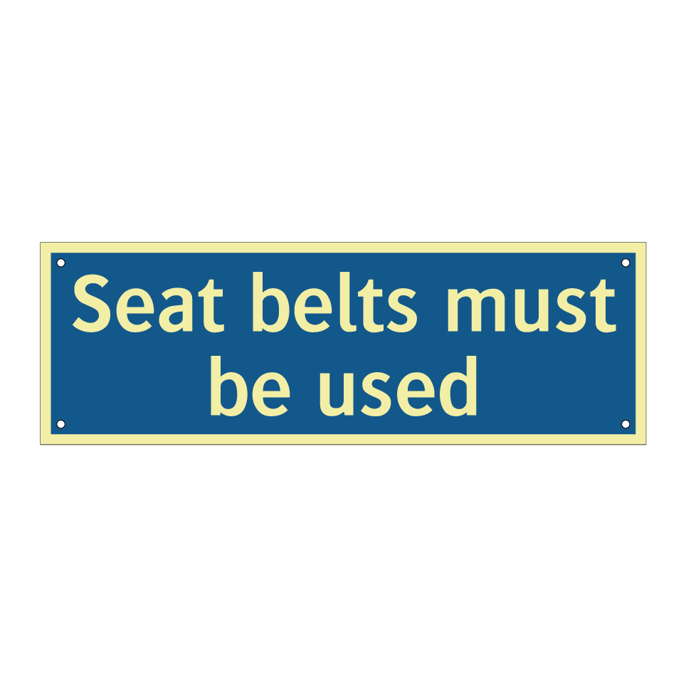 Seat belts must be used