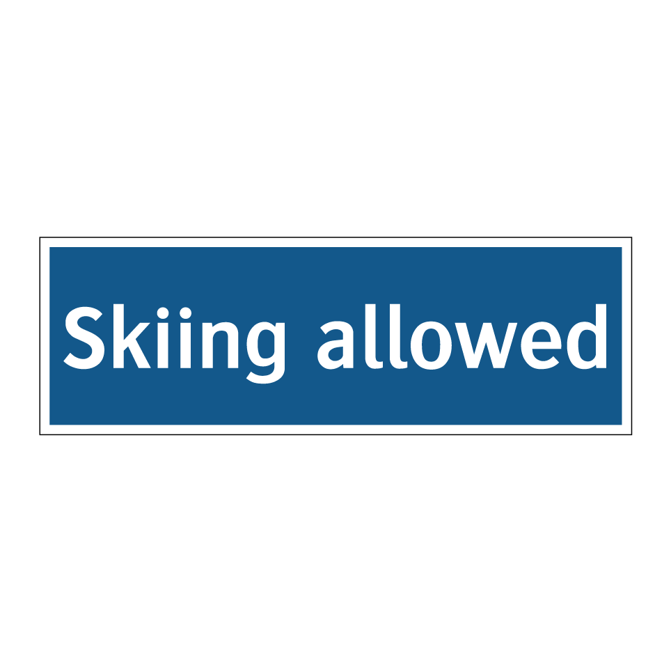 Skiing allowed