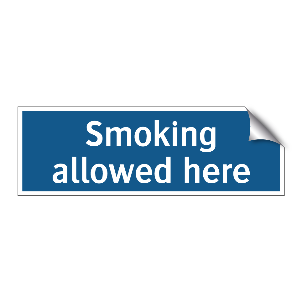 Smoking allowed here