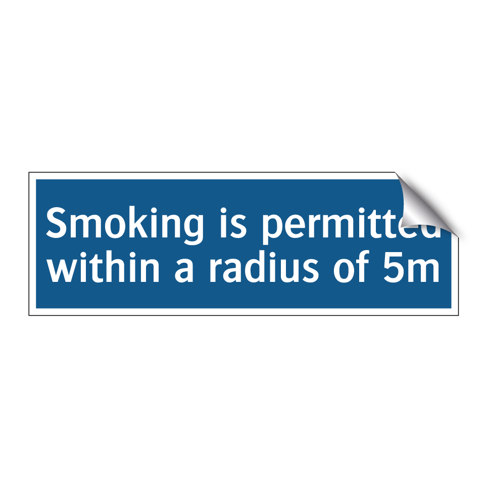 Smoking is permitted within a radius of 5m