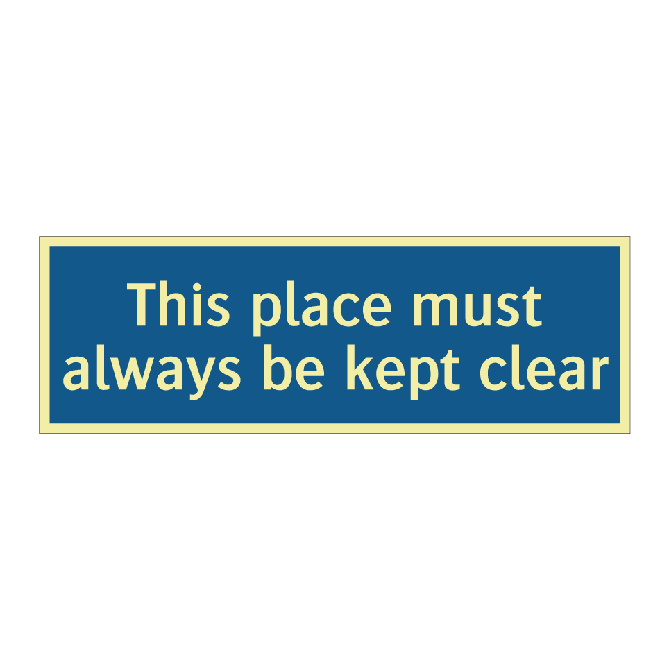 This place must always be kept clear