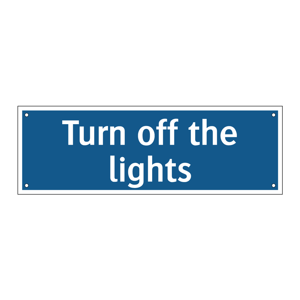 Turn off the lights