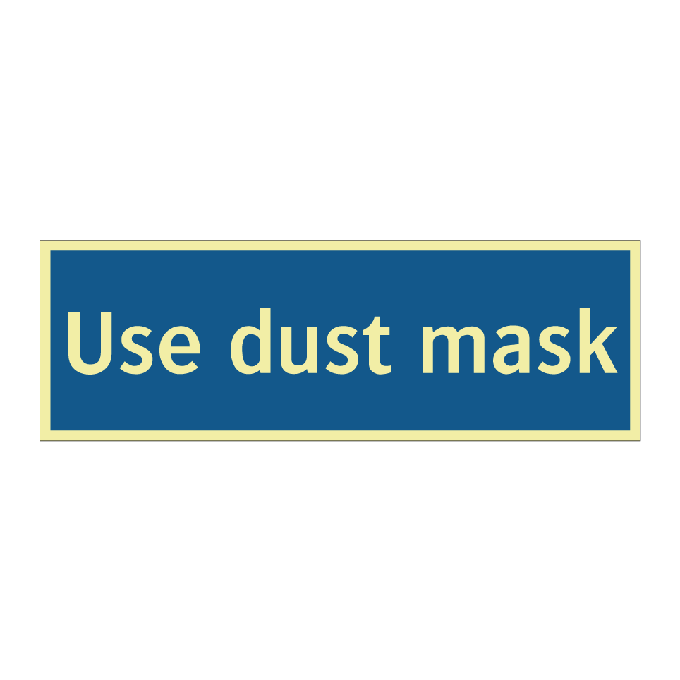 Use dust mask