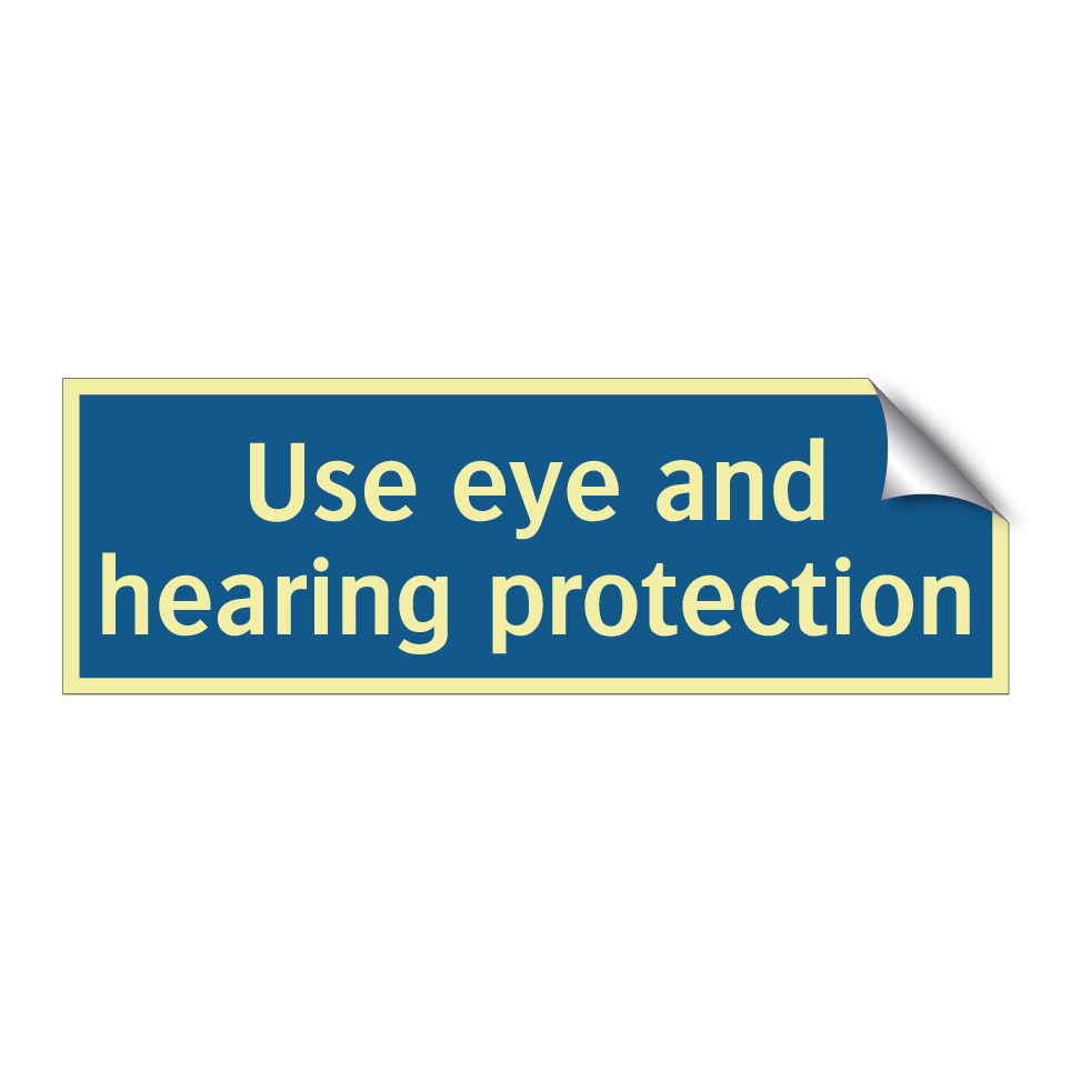 Use eye and hearing protection
