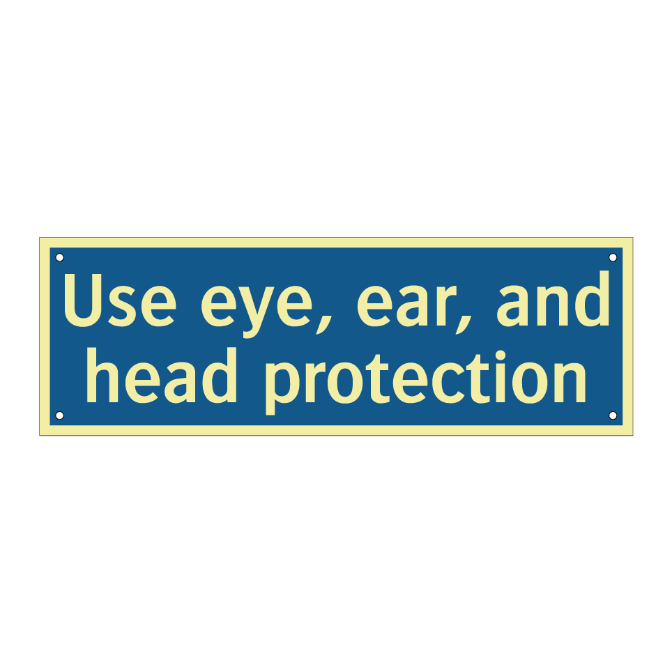 Use eye, ear, and head protection