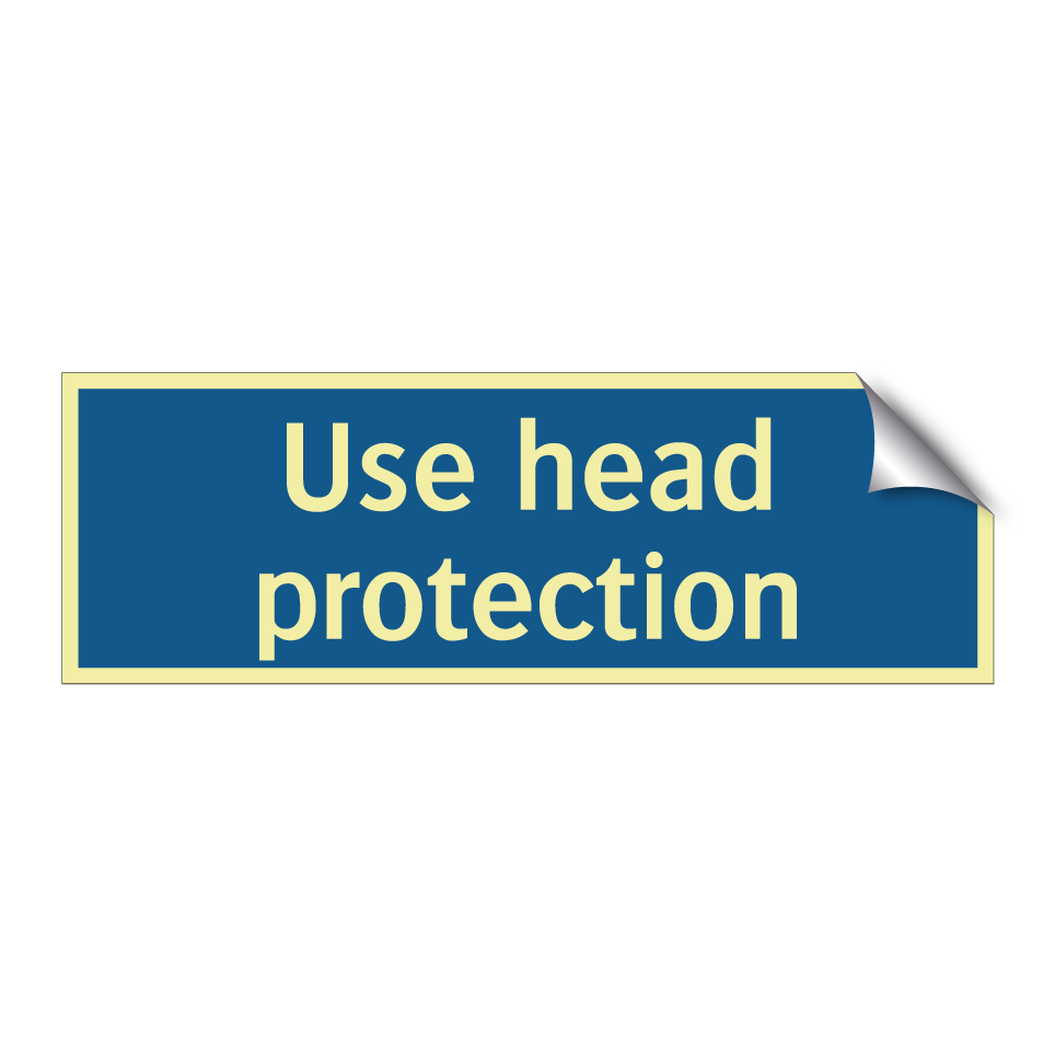 Use head protection